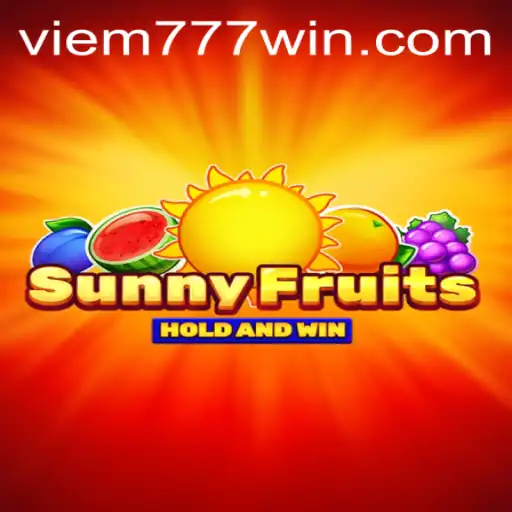 Discover the Exciting World of SunnyFruits on viem777.com